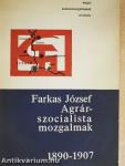 Agrárszocialista mozgalmak 1890-1907