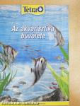 Az akvarisztika bűvölete