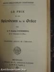 La Vie Divine/La Dévotion a Saint Francois-Xavier apotre des Indes et du Japon/Glanes Spirituelles/Le Prix et les Splendeurs de la Grace