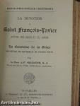 La Vie Divine/La Dévotion a Saint Francois-Xavier apotre des Indes et du Japon/Glanes Spirituelles/Le Prix et les Splendeurs de la Grace