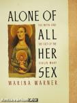 Alone of all Her Sex