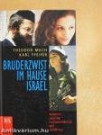 Bruderzwist im Hause Israel