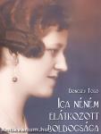 Ica néném elátkozott boldogsága - CD-vel