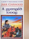 A gyengéd lovag