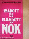 Imádott és elhagyott nők