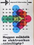 Hogyan működik az elektronikus számítógép?