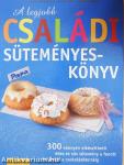 A legjobb családi süteményeskönyv