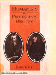 Humanists and Protestants 1500-1900