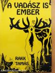 A vadász is ember (dedikált példány)