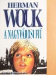 A nagyvárosi fiú