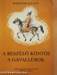 A beszélő köntös/A gavallérok