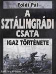 A halál 50 órája igaz története/A sztálingrádi csata igaz története