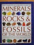 The Complete Illustrated Guide to Minerals, Rocks & Fossils of the World