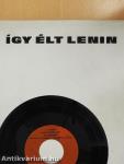 Így élt Lenin - lemezzel