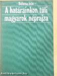 A határainkon túli magyarok néprajza