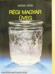 Régi magyar üveg 