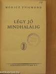 Légy jó mindhalálig