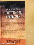 Mi az igazság a holt-tengeri tekercsek körül?