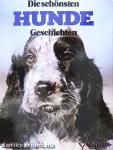 Die schönsten Hunde Geschichten