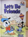 Let's Be Friends