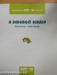 A didergő király