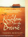 A Kingdom for the Brave