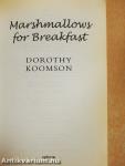 Marshmallows for breakfast