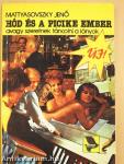 Hód és a picike ember