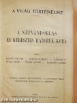 A népvándorlás és keresztes háboruk kora