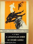 A láthatatlan ember/Az istenek eledele