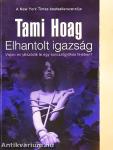 Elhantolt igazság