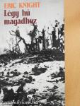 Légy hű magadhoz