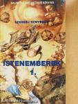 Istenemberek 1-2.