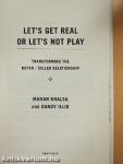 Let's Get Real or Let's Not Play