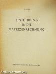 Einführung in die Matrizenrechnung