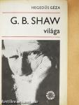 G. B. Shaw világa