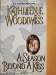 A Season Beyond A Kiss