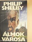 Álmok városa