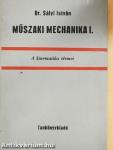 Műszaki mechanika I.