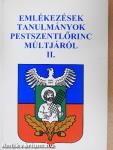 Emlékezések, tanulmányok Pestszentlőrinc múltjáról II.