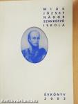 Miok József Nádor Szakképző Iskola évkönyve 2003