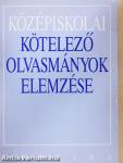 Középiskolai kötelező olvasmányok elemzése