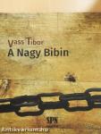 A Nagy Bibin