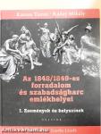 Az 1848/1849-es forradalom és szabadságharc emlékhelyei I.