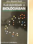 Kulcskérdések a biológiában