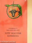 Szép magyar komédia