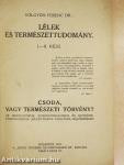 Lélek és természettudomány I-II. rész