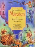 Die Schönsten Märchen von Hans Christian Andersen