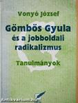 Gömbös Gyula és a jobboldali radikalizmus