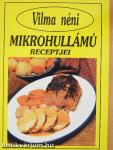 Vilma néni mikrohullámú receptjei